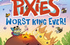 Toby and the Pixies: Worst King Ever! (a Phoenix Comic Book) by James Turner