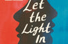 Let the Light In by Jenny Downham & Louis Hill