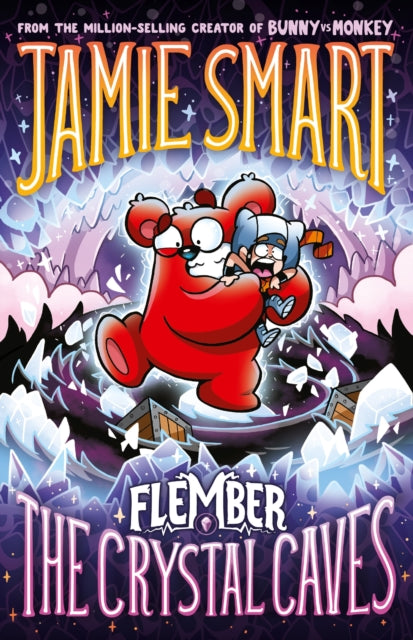 Flember 2: The Crystal Caves by Jamie Smart