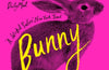 Bunny by Mona Awad