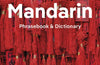 Lonely Planet Mandarin Phrasebook & Dictionary, 11 ed.