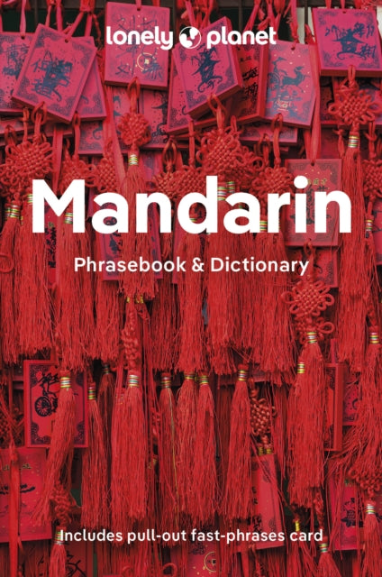 Lonely Planet Mandarin Phrasebook & Dictionary, 11 ed.