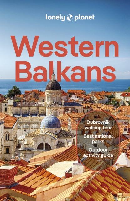 Lonely Planet Western Balkans, 4 ed.
