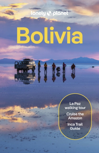 Lonely Planet Bolivia, 11 ed.