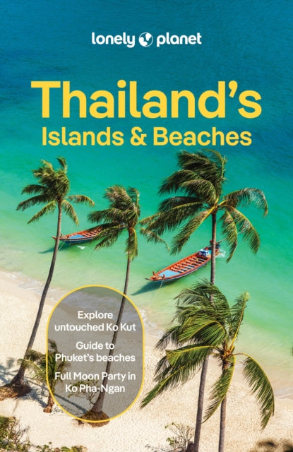 Lonely Planet Thailand's Islands & Beaches, 13 ed.