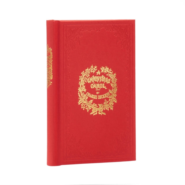 A Christmas Carol: A Faithful Reproduction of the Original First Edition by Charles Dickens