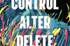 Control Alter Delete by K.L. Kettle