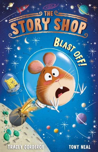 The Story Shop: Blast Off! by Tracey Corderoy