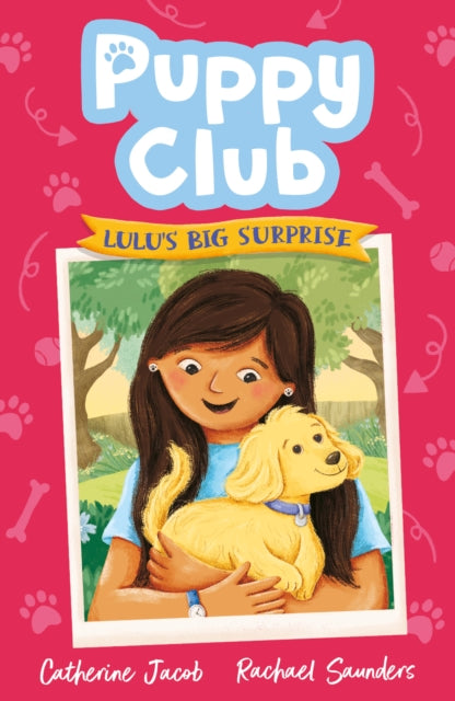 Puppy Club: Lulu's Big Surprise by Catherine Jacob