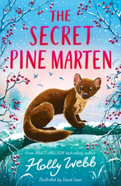 The Secret Pine Marten by Holly Webb