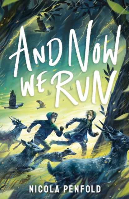 And Now We Run by Nicola Penfold