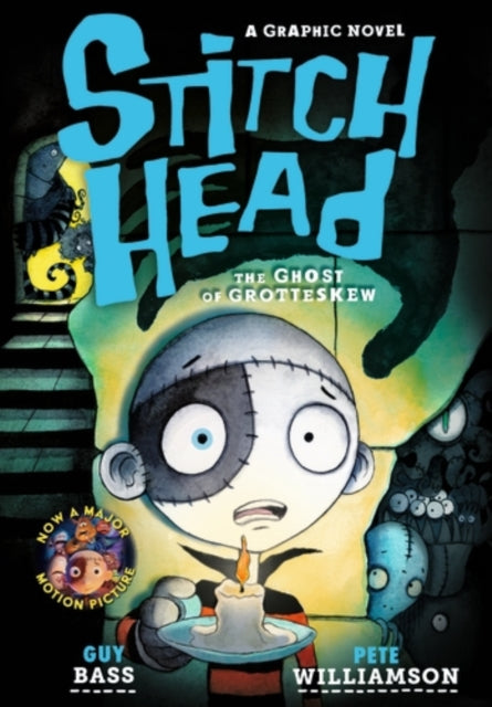 Stitch Head: The Ghost of Grotteskew Graphic Novel by Guy Bass