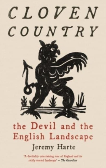 Cloven Country: The Devil and the English Landscape by Jeremy Harte