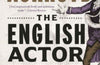 The English Actor: From Medieval to Modern by Peter Ackroyd