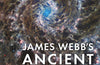 James Webb’s Ancient Cosmos: A Journey to the Beginning of Time by Dr Maggie Aderin