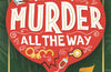 Merry Murder all the Way: Christmas Crime Puzzle Book by Richard Wolfrik Galland