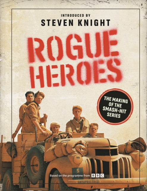 Rogue Heroes: The Making of the Smash-Hit Series