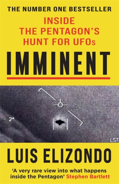 Imminent: Inside the Pentagon's Hunt for UFOs by Luis Elizondo