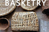 Wild Basketry: Making baskets and natural cordage from foraged plants by Ruby Taylor