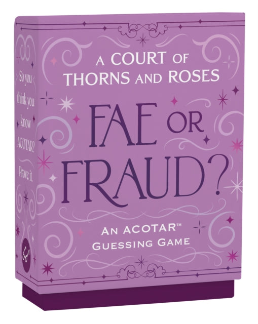 A Court of Thorns and Roses Official Fae or Fraud? Game: An ACOTAR Guessing Game--from the ACOTAR Collection by Sarah J. Maas