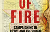 Chain of Fire: Campaigning in Egypt and the Sudan, 1882-98 by Peter Hart