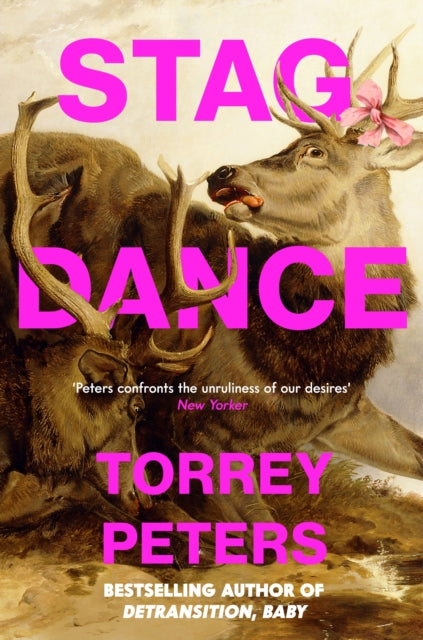 Stag Dance: From the bestselling author of Detransition, Baby by Torrey Peters (SIGNED)