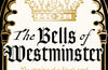 The Bells of Westminster by Leonora Nattrass
