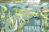 The Mermaid in the Millpond by Lucy Strange