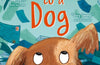 Letters to a Dog by Piers Torday