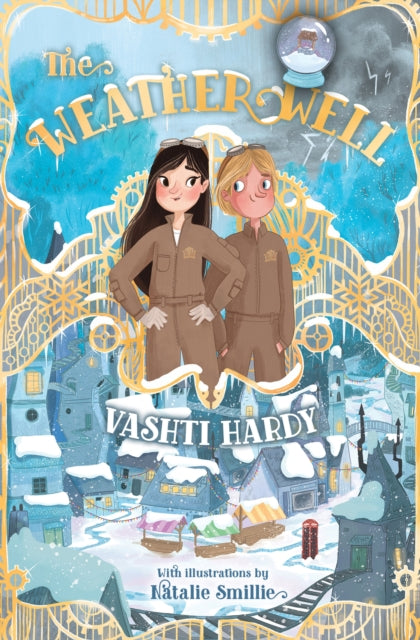 The Weather Well : Book 4 by Vashti Hardy