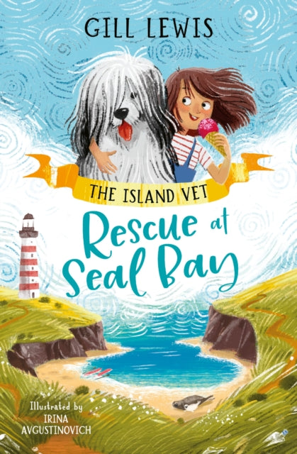 Rescue at Seal Bay: Book 2 by Gill Lewis