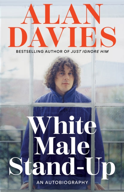 White Male Stand Up by Alan Davies (SIGNED, PRE-ORDER)