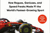 The Formula: How Rogues, Geniuses, and Speed Freaks Reengineered F1 into the World's Fastest-Growing Sport by Joshua Robinson & Jonathan Clegg