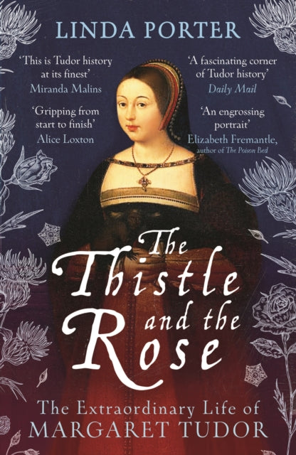 The Thistle and The Rose by Linda Porter