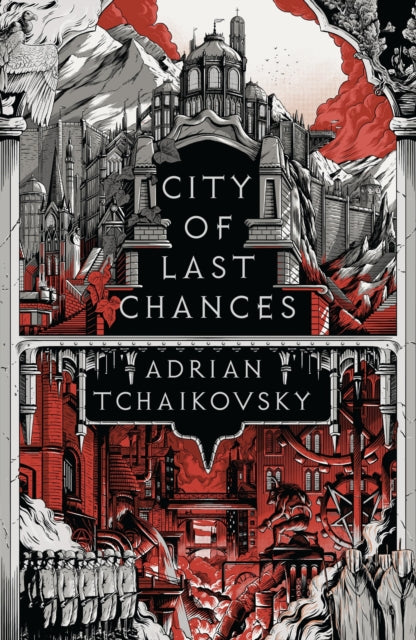 City of Last Chances by Adrian Tchaikovsky