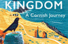 The Granite Kingdom: A Cornish Journey by Tim Hannigan