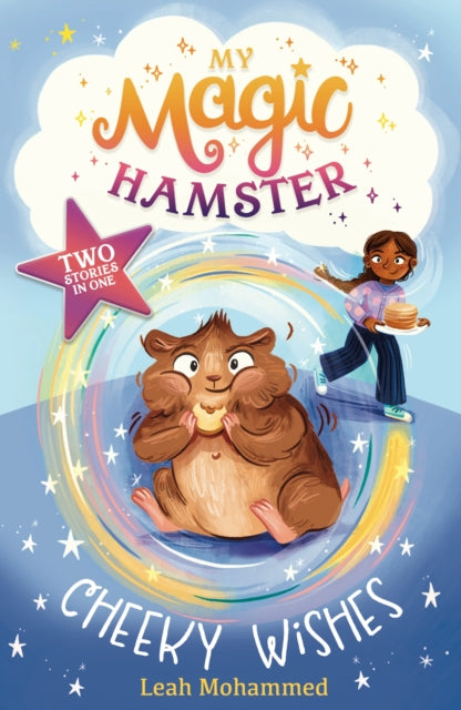 My Magic Hamster: Cheeky Wishes: Book 1 by Leah Mohammed (PRE-ORDER)