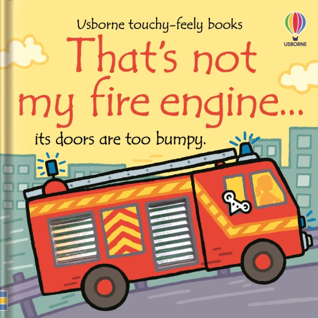 That's not my fire engine... by Fiona Watt