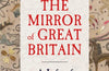 The Mirror of Great Britain: A Life of James VI & I by Clare Jackson