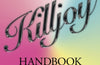The Feminist Killjoy Handbook by Sara Ahmed