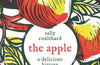 The Apple: A Delicious History by Sally Coulthard