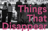 Things That Disappear: Reflections and Memories by Jenny Erpenbeck