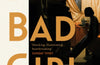 Bad Bad Girl by Gish Jen