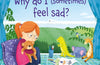 Very First Questions & Answers: Why do I (sometimes) feel sad?