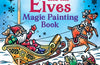 Santa and the Elves Magic Painting Book