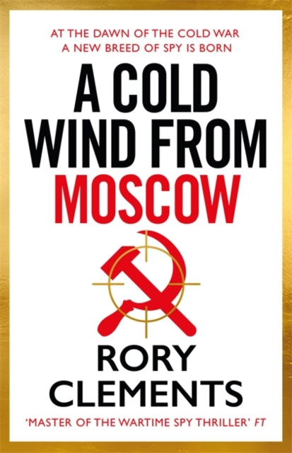 A Cold Wind From Moscow by Rory Clements (SIGNED)