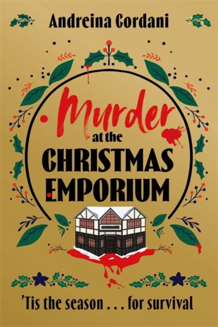 Murder at the Christmas Emporium: The brand new festive whodunnit to gift this Christmas by Andreina Cordani