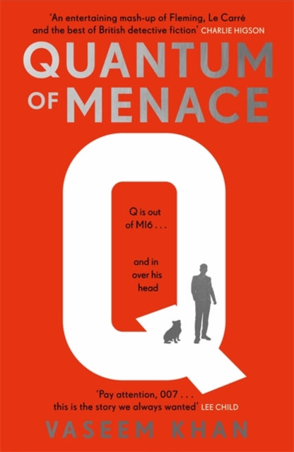 Quantum of Menace: The James Bond spin-off mystery series led by Q by Vaseem Khan (SIGNED)