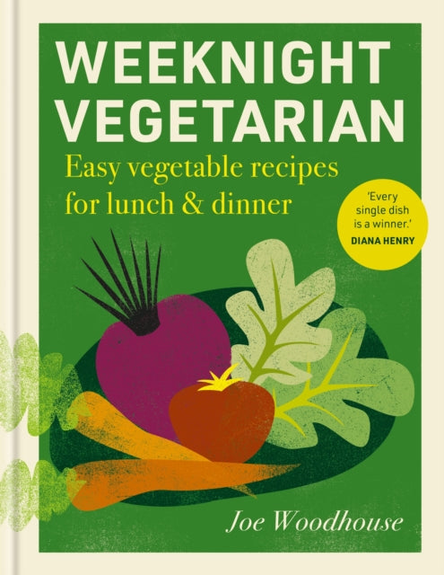 Weeknight Vegetarian by Joe Woodhouse