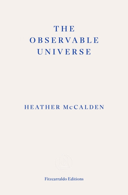 The Observable Universe by Heather McCalden